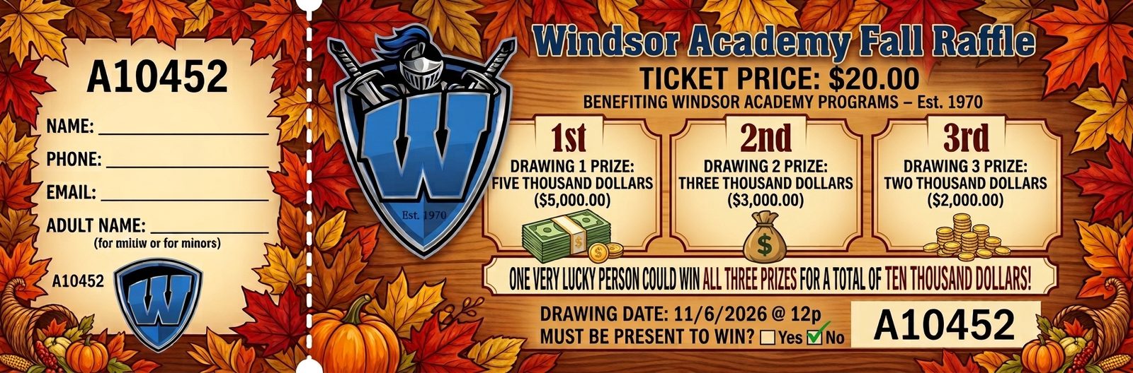Windsor Academy Fall Raffle ticket — $20, drawing November 6, 2026
